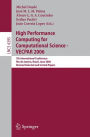 High Performance Computing for Computational Science - VECPAR 2006: 7th International Conference, Rio de Janeiro, Brazil, June 10-13, 2006, Revised Selected and Invited Papers / Edition 1