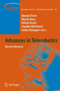 Title: Advances in Telerobotics / Edition 1, Author: Manuel Ferre