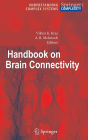 Handbook of Brain Connectivity / Edition 1