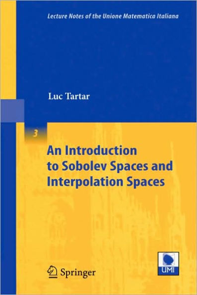 An Introduction to Sobolev Spaces and Interpolation Spaces / Edition 1