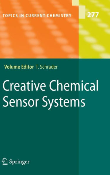 Creative Chemical Sensor Systems / Edition 1