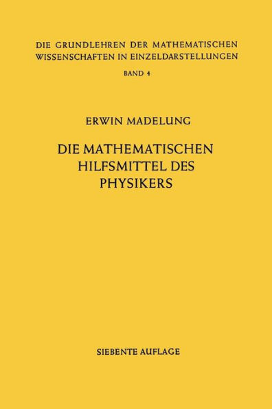 Die Mathematischen Hilfsmittel des Physikers