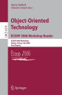 Object-Oriented Technology.ECOOP 2006 Workshop Reader: ECOOP 2006 Workshops, Nantes, France, July 3-7, 2006, Final Reports / Edition 1