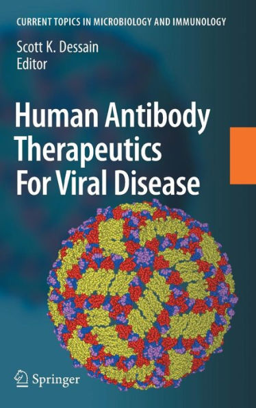 Human Antibody Therapeutics For Viral Disease / Edition 1