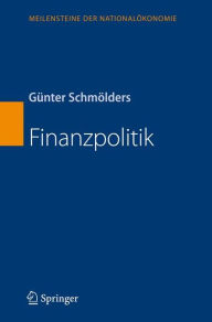 Title: Finanzpolitik / Edition 3, Author: Gïnter Schmïlders