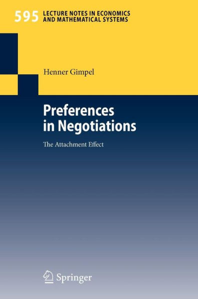 Preferences in Negotiations: The Attachment Effect