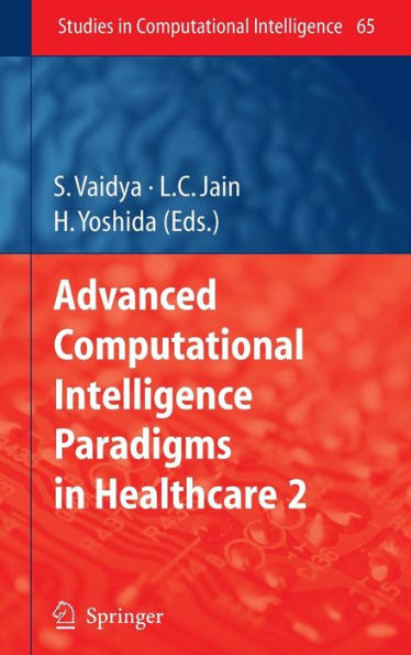 Advanced Computational Intelligence Paradigms in Healthcare - 2 / Edition 1