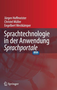 Title: Sprachtechnologie in der Anwendung -: Sprachportale / Edition 1, Author: C. Müller