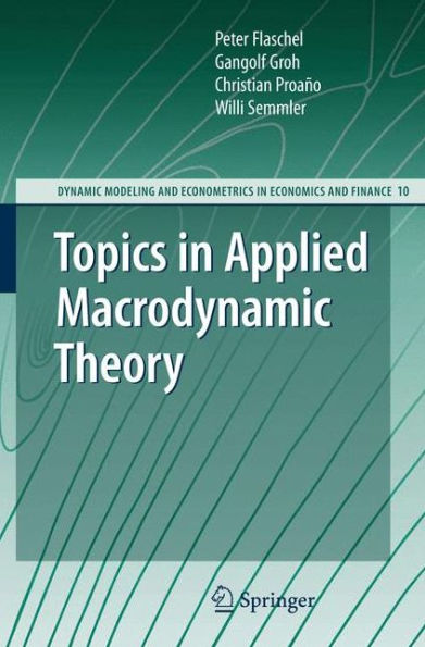 Topics in Applied Macrodynamic Theory / Edition 1