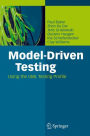 Model-Driven Testing: Using the UML Testing Profile / Edition 1