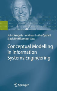 Title: Conceptual Modelling in Information Systems Engineering / Edition 1, Author: John Krogstie