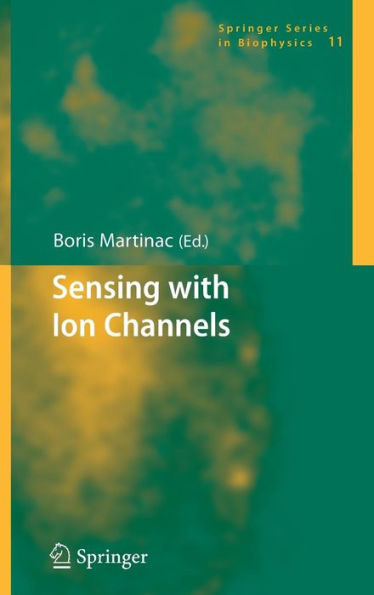 Sensing with Ion Channels / Edition 1