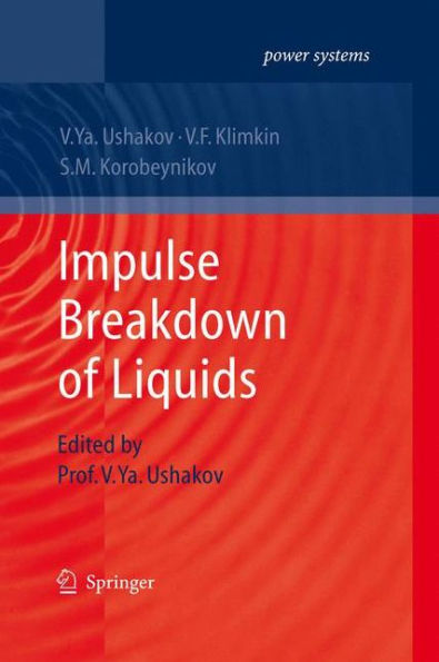 Impulse Breakdown of Liquids / Edition 1