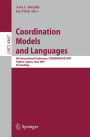 Coordination Models and Languages: 9th International Conference, COORDINATION 2007, Paphos, Cyprus, June 6-8, 2007, Proceedings / Edition 1