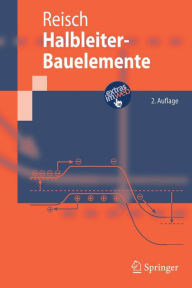 Title: Halbleiter-Bauelemente / Edition 2, Author: Michael Reisch