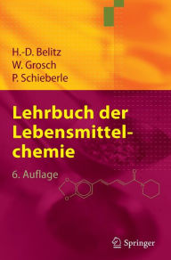 Title: Lehrbuch der Lebensmittelchemie / Edition 6, Author: H.-D. Belitz