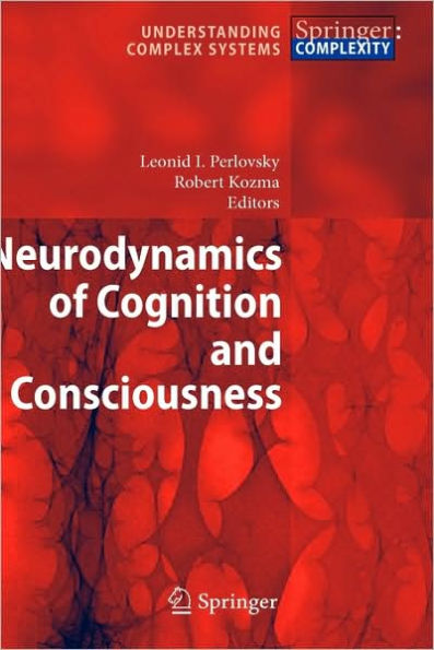 Neurodynamics of Cognition and Consciousness / Edition 1