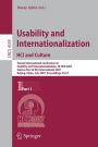 Usability and Internationalization. HCI and Culture: Second International Conference on Usability and Internationalization, UI-HCII 2007, held as Part of HCI International 2007, Beijing, China, July 22-27, 2007, Proceedings, Part I / Edition 1
