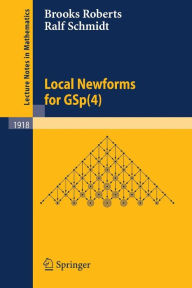 Title: Local Newforms for GSp(4) / Edition 1, Author: Brooks Roberts
