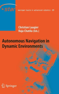 Title: Autonomous Navigation in Dynamic Environments, Author: Christian Laugier