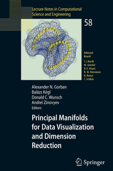 Principal Manifolds for Data Visualization and Dimension Reduction / Edition 1