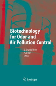 Title: Biotechnology for Odor and Air Pollution Control / Edition 1, Author: Zarook Shareefdeen