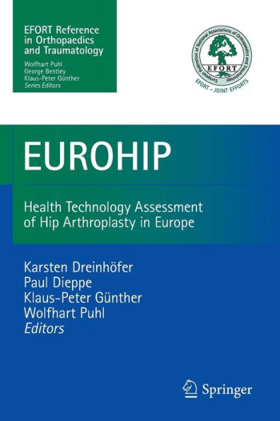 EUROHIP: Health Technology Assessment of Hip Arthroplasty in Europe / Edition 1