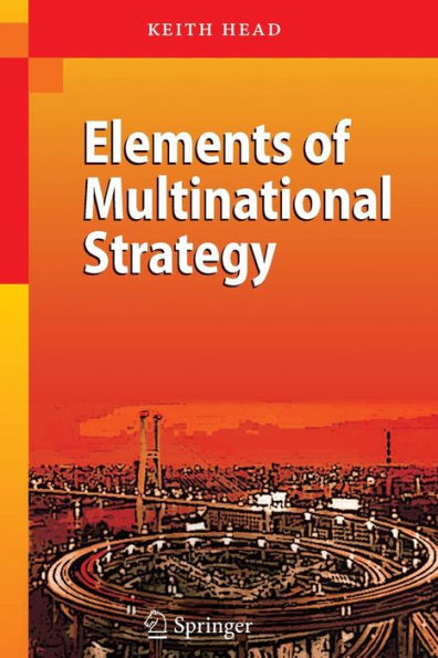Elements of Multinational Strategy / Edition 1