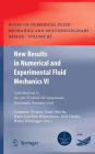 New Results in Numerical and Experimental Fluid Mechanics VI: Contributions to the 15th STAB/DGLR Symposium Darmstadt, Germany 2006 / Edition 1