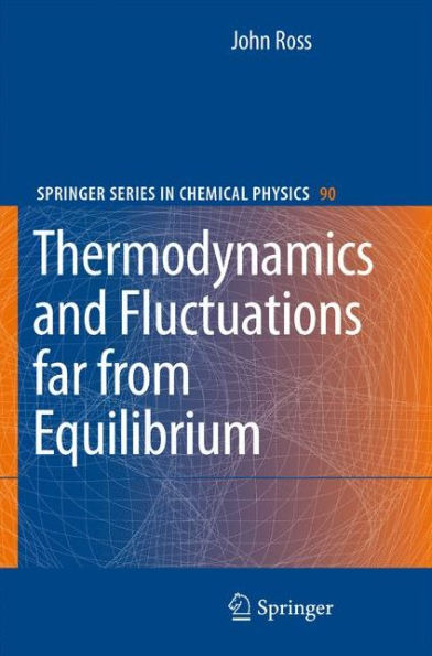 Thermodynamics and Fluctuations far from Equilibrium / Edition 1