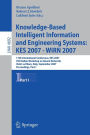 Knowledge-Based Intelligent Information and Engineering Systems: 11th International Conference, KES 2007, Vietri sul Mare, Italy, September 12-14, 2007, Proceedings, Part I / Edition 1