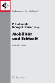 Title: Mobilitï¿½t und Echtzeit: Fachtagung der GI-Fachgruppe Echtzeitsysteme (real-time) Boppard, 6./7. Dezember 2007, Author: Peter Holleczek