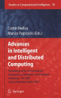 Advances in Intelligent and Distributed Computing: Proceedings of the 1st International Symposium on Intelligent and Distributed Computing IDC 2007, Craiova, Romania, October 2007