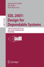 SDL 2007: Design for Dependable Systems: 13th International SDL Forum, Paris, France, September 18-21, 2007, Proceedings