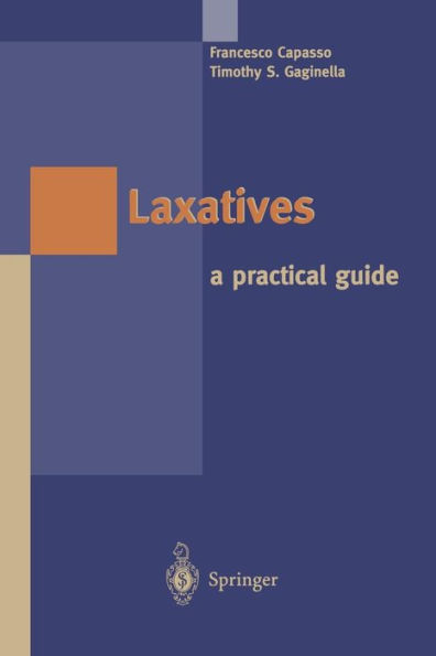 Laxatives: A Practical Guide / Edition 1