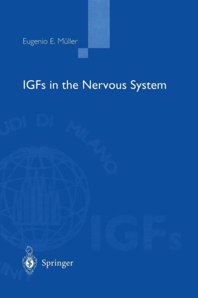 IGFs in the Nervous System / Edition 1