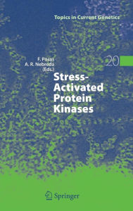 Title: Stress-Activated Protein Kinases / Edition 1, Author: Francesc Posas