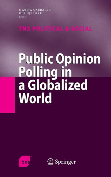 Public Opinion Polling in a Globalized World / Edition 1