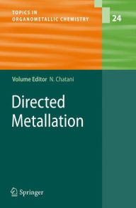 Title: Directed Metallation / Edition 1, Author: Naoto Chatani