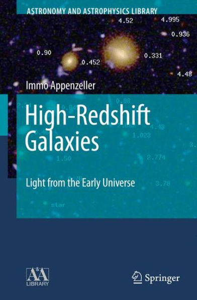 High-Redshift Galaxies: Light from the Early Universe / Edition 1