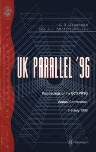 Title: UK Parallel '96: Proceedings of the BCS PPSG Annual Conference, 3-5 July 1996, Author: Chris R. Jesshope
