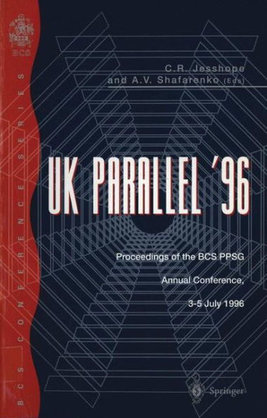 UK Parallel '96: Proceedings of the BCS PPSG Annual Conference, 3-5 July 1996