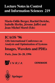 Title: ICAOS '96 12th International Conference on Analysis and Optimization of Systems: Images, Wavelets and PDEs. Paris, June 26-28, 1996, Author: Marie-Odile Berger