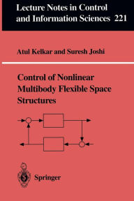Title: Control of Nonlinear Multibody Flexible Space Structures, Author: Atul G. Kelkar