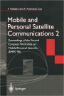 Mobile and Personal Satellite Communications 2: Proceedings of the Second European Workshop on Mobile/Personal Satcoms (EMPS '96)