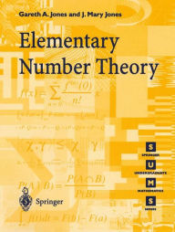 Title: Elementary Number Theory / Edition 1, Author: Gareth A. Jones