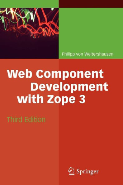 Web Component Development with Zope 3 / Edition 3