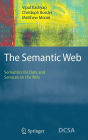 The Semantic Web: Semantics for Data and Services on the Web / Edition 1