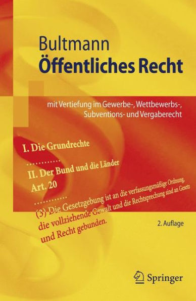 Öffentliches Recht: mit Vertiefung im Gewerbe-, Wettbewerbs-, Subventions- und Vergaberecht / Edition 2