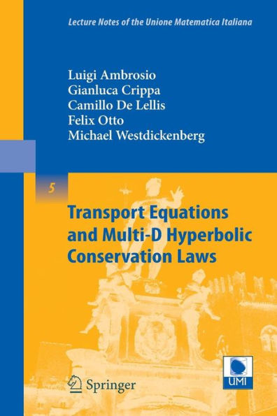 Transport Equations and Multi-D Hyperbolic Conservation Laws / Edition 1